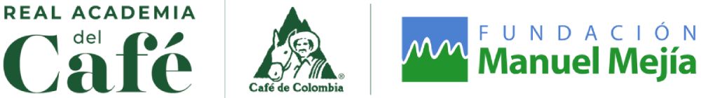 Real Academia del Café - Café de Colombia - Fundación Manuel Mejía